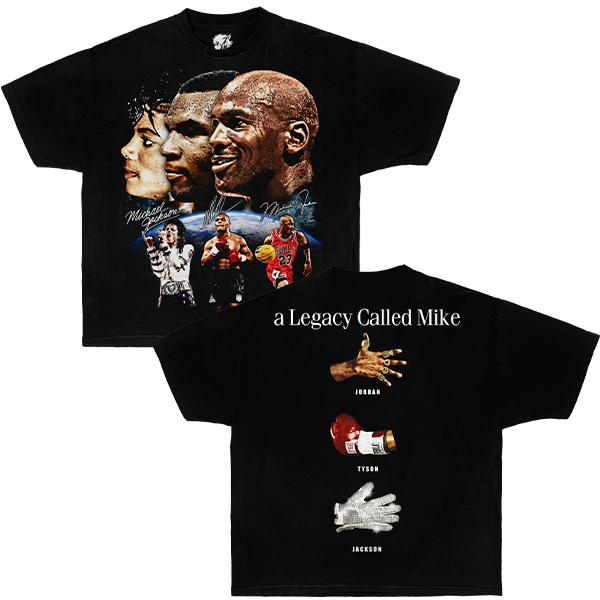 Black graphic t-shirt with images of Michael Jordan, Michael Jackson, and mike Tyson and text related to a legacy called Mike on a white background